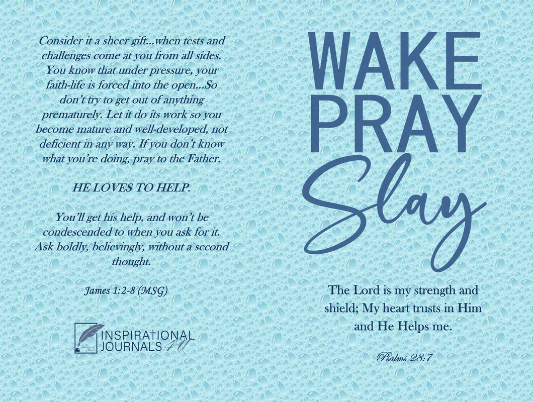 Wake Pray Slay (Aqua)